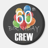 60e Birthday Crew 60 Party Crew Group Circle Magneet (Voorkant)