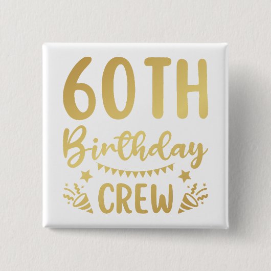 60e Birthday Crew 60 Party Crew Square Button (Voorkant)