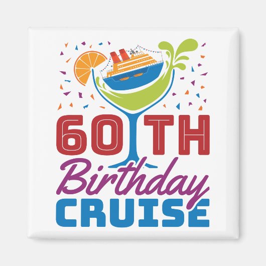 60e 'Birthday' cruise Cruising 60 jaar oud Magneet (Voorkant)