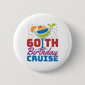 60e 'Birthday' cruise Cruising 60 jaar oud Ronde Button 5,7 Cm (Voorkant)
