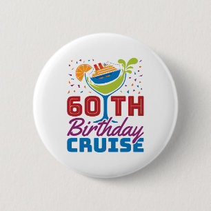 60e 'Birthday' cruise Cruising 60 jaar oud Ronde Button 5,7 Cm