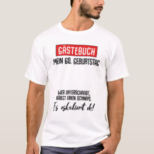60e Birthday Man Woman Party Guest Book 60 jaar T-shirt