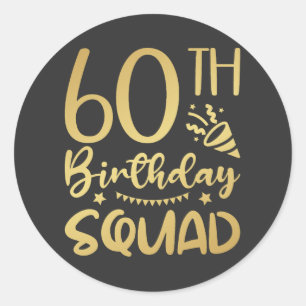 60e Birthday Squad 60 Party Crew Ronde Sticker