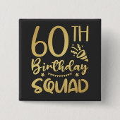 60e Birthday Squad 60 Party Crew Square Vierkante Button 5,1 Cm (Voorkant)