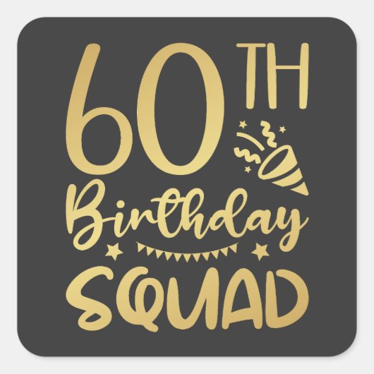 60e Birthday Squad 60 Party Crew Vierkante Sticker (Voorkant)
