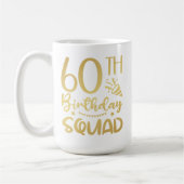 60e Birthday Squad 60 Party Koffee Mok (Links)
