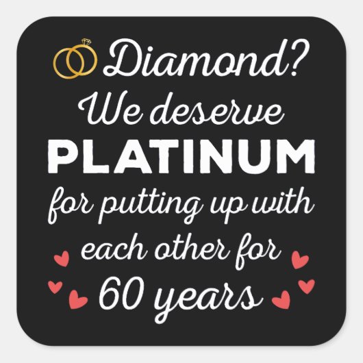 60e bruiloft Jubileum I - Diamond Funny Couple Vierkante Sticker (Voorkant)