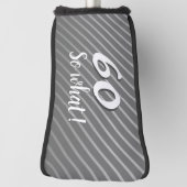 60e dus wat elegant modern grijs 60e verjaardag golfheadcover (Draai 90)