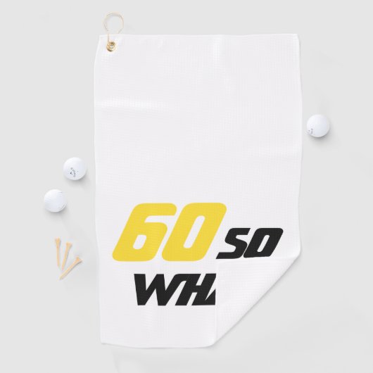 60e Verjaardag 60 dus wat Motivatie Geel Zwart Golfhanddoek (Insitu)