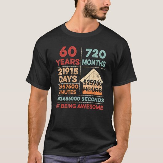  60e verjaardag 60 jaar oud Geweldige A T-shirt (Voorkant)
