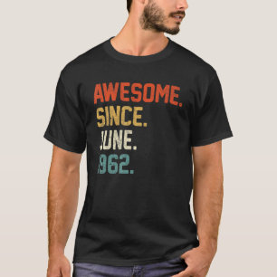 60e verjaardag 60 jaar oud Geweldige sinds juni 19 T-shirt