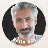 60e verjaardag aangepaste foto hallo 60 man ronde kartonnen onderzetter (Voorkant)