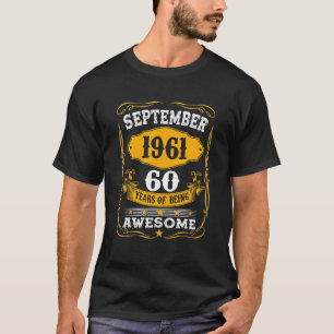 60e verjaardag cadeau 60 jaar oud Geweldige sinds  T-shirt