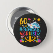 60e verjaardag Cruise B-Day Party Ronde Ronde Button 7,6 Cm (Voorkant /achterkant)