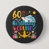 60e verjaardag Cruise B-Day Party Ronde Ronde Button 7,6 Cm (Voorkant)