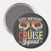 60E Verjaardag Cruise Squad Familie Matching Circl Magneet (Voorkant / Achterkant)