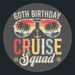 60E Verjaardag Cruise Squad Familie Matching Ronde Sticker<br><div class="desc">60E Verjaardag Cruise Squad Crew Vakantiegroep Familie Matching Design Gift Classic Ronde Stickers Classic Collectie.</div>