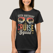 60E Verjaardag Cruise Squad Familie Matching Vrouw T-shirt (Voorkant)