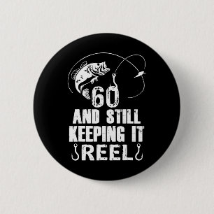60e verjaardag en nog steeds in de rij Gevist Ronde Button 5,7 Cm