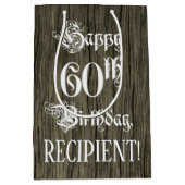 60e verjaardag: Fancy, Faux Wood Kijk + Aangepaste Medium Cadeauzakje (Voorkant)