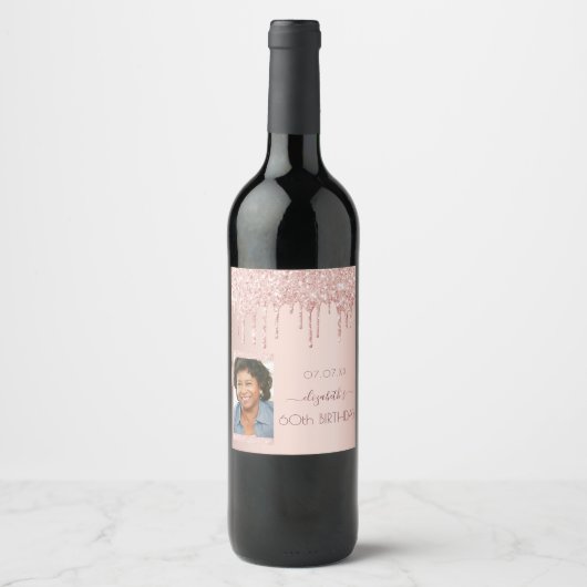 60e verjaardag foto roos goud glitter druppels wijn etiket (Voorkant)