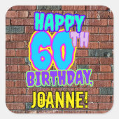 60e verjaardag - Fun, Urban Graffiti geïnspireerd  Vierkante Sticker (Voorkant)
