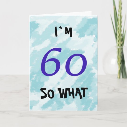 60e verjaardag Funny Motivational Kaart (Voorkant)