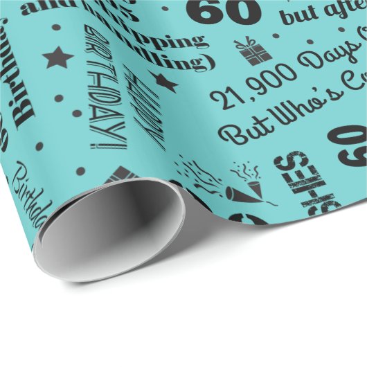 60e verjaardag Funny Sayings Gift Wrap - Blauwgroe Cadeaupapier (Rol Hoek)