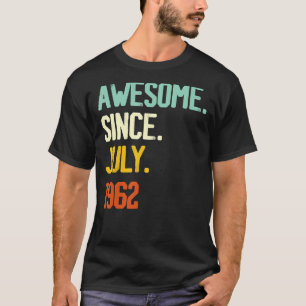 60e verjaardag Geweldige sinds juli 1962 60 jaar e T-shirt