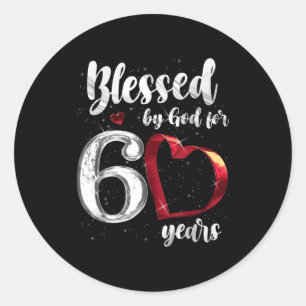 60e verjaardag Gezegend door God voor 60 jaar verj Ronde Sticker