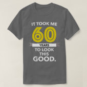 60e verjaardag Gift nam 60 jaar oude grappigheid T-shirt (Design voorkant)
