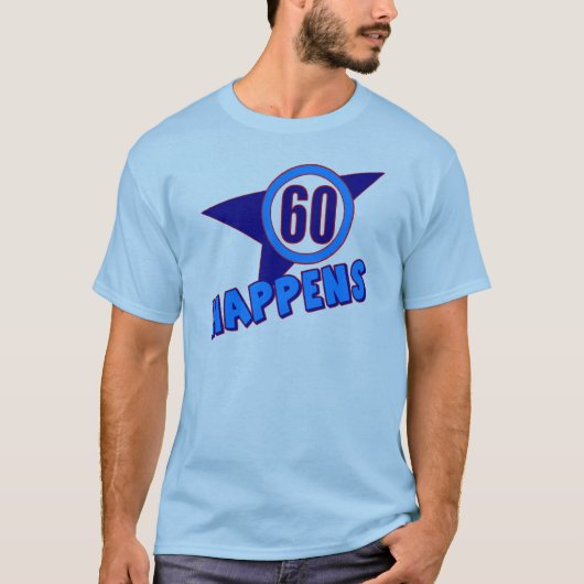 60e verjaardag Gifts T Shirt (Voorkant)