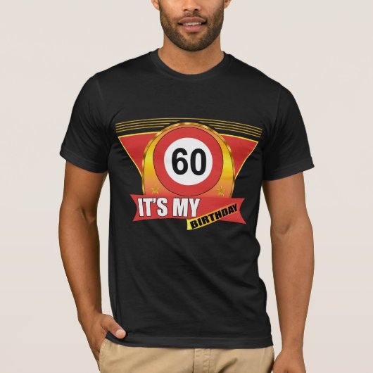 60e verjaardag Gifts T Shirt (Voorkant)