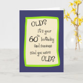 60e verjaardag Humor Kaart (Gele Bloem)