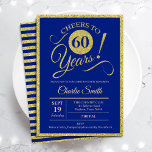 60e verjaardag - IEDERE LEEFTIJD Royal Blue Gold Kaart<br><div class="desc">Uitnodiging voor 60e verjaardag voor mannen en vrouwen. Elegant nodigt een royal blue kaart uit met faux glitter gold folie. Functies lettertype typografiescript. Cheers tot 60 jaar! Kan elk jaar worden gepersonaliseerd. Ideaal voor een mijlpaal op de dag van de volwassen dag.</div>