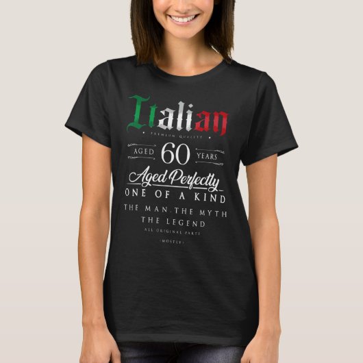 60e verjaardag Italiaanse leeftijd 60 jaar oud geb T-shirt (Voorkant)