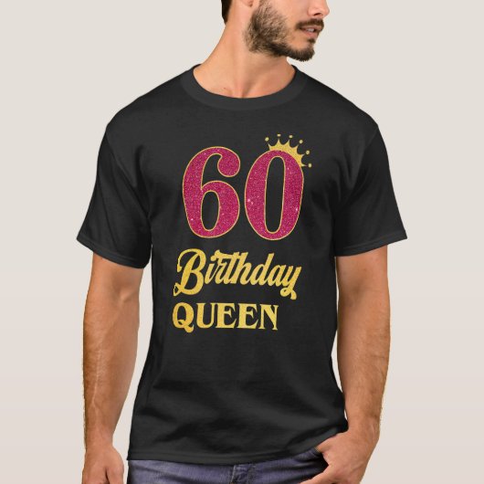 60e verjaardag koninginnenmeisje prinses voor 60 j t-shirt (Voorkant)