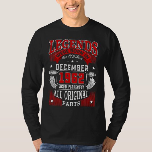 60e verjaardag Legends geboren in december 1962 60 T-shirt (Voorkant)