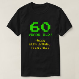 60e verjaardag: Leuk, 8-bit look, Nerdy / Geeky "6 T-shirt