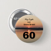 60e verjaardag Mijn licht nog steeds helder zonson Ronde Button 5,7 Cm (Voorkant /achterkant)