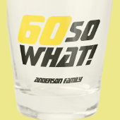60e verjaardag  Motivatie Funny Shot Glas