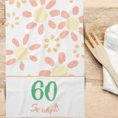 60e Verjaardag Motivatie Funny Woman Floral Theedoek