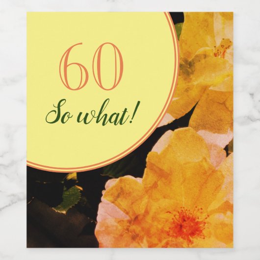 60e verjaardag Motivatie Rozen Wijn Etiket (Enkel label)