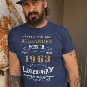 60e verjaardag Voeg Jouw naam uit 1963 Legendary t T-shirt