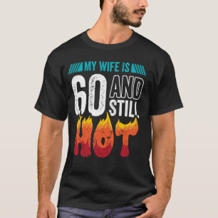 60e verjaardag vrouw is 60 nog steeds hete zestig t-shirt