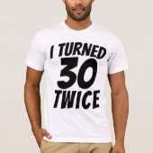 60E VERJAARDAG WERD 60 TWEEMAAL T-SHIRT (Voorkant)