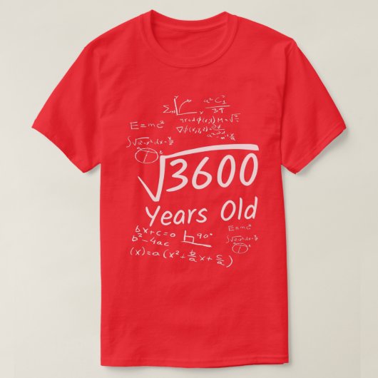 60e verjaardag Wiskunde 3600 jaar oud vierkant wor T-shirt (Design voorkant)
