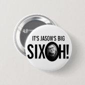 60e verjaardag zes oh aangepaste naam foto zwart w ronde button 5,7 cm (Voorkant /achterkant)