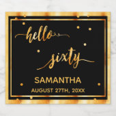 60e verjaardag zwart goud hallo 60 naamscript sparkling wijnetiket (Enkel label)