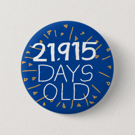 60e Verjaardagspeld Zestig jaar in dagen oud zesti Ronde Button 5,7 Cm